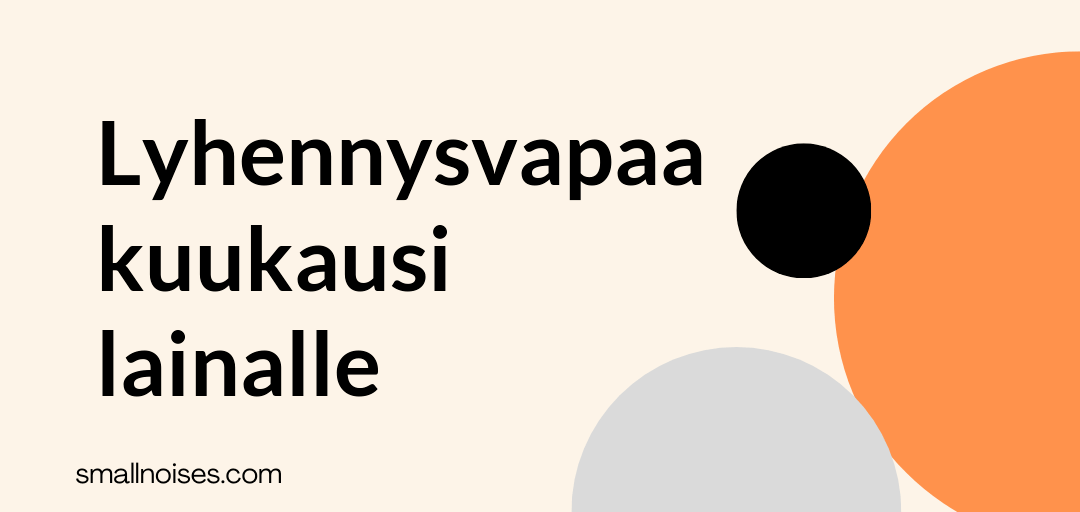 Lyhennysvapaa kuukausi lainalle